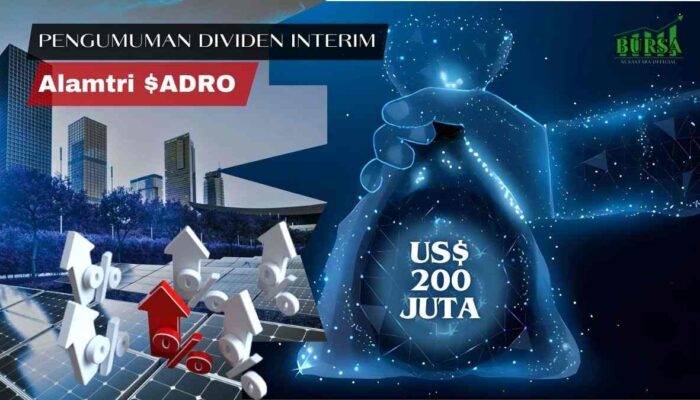 Alamtri (ADRO) Umumkan Dividen Interim US$ 200 Juta