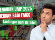 Kenaikan UMP 2025: Berkah bagi FMCG, Tantangan bagi Retailer