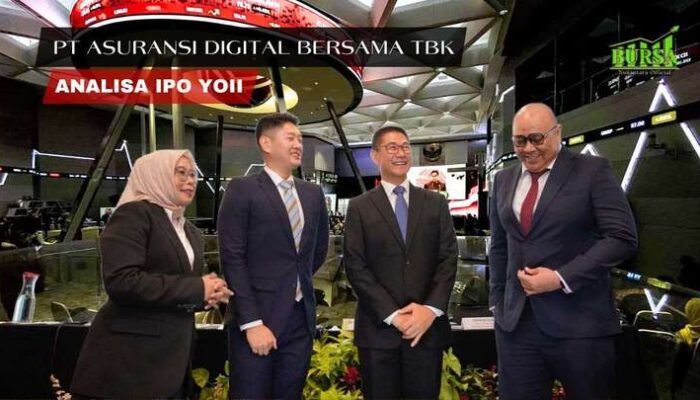 Analisa IPO YOII: Transformasi PT Asuransi Digital Bersama di Bursa Efek Indonesia