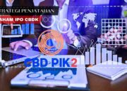 Strategi Penjatahan Saham IPO CBDK, Maksimalkan Keuntungan Anda