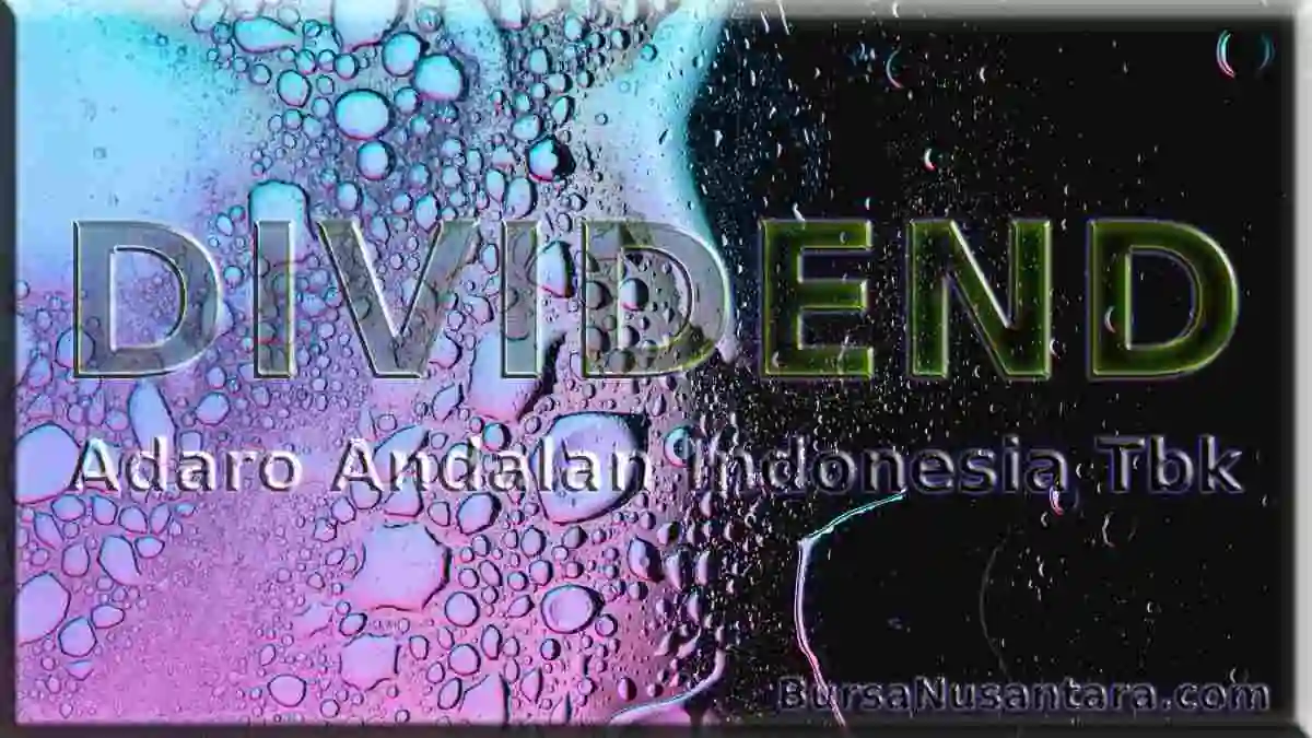 AADI Tidak Bagikan Dividen Final