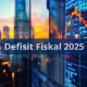 Defisit Fiskal 2025 Diprediksi Melebar Jadi 2,7% PDB